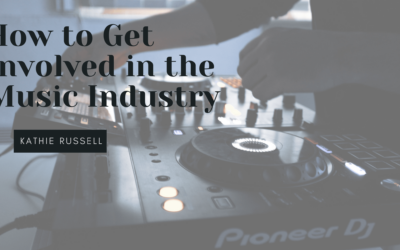 How to Get Involved in the Music Industry
