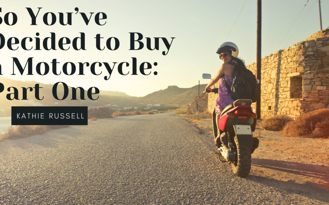 Kathie Russell buy motorcycle