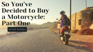 Kathie Russell buy motorcycle