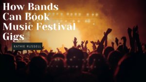 Kathie Russell book music festival gigs